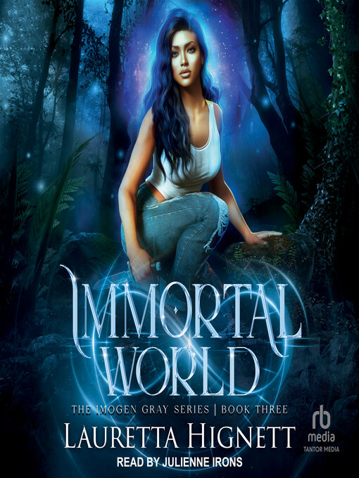 Title details for Immortal World by Lauretta Hignett - Available